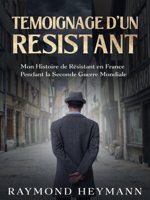 cover image of Témoignage d'un Résistant